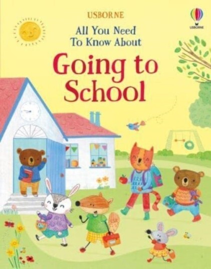 All You Need To Know About Going to School All You Need To Know About Going to School