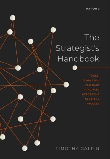 The Strategist'S Handbook Av Timothy (Senior Lecturer And Director Postgraduate Diploma In Strategy And Innovation Senior Lecturer And Director P