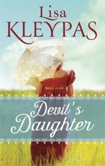 Devil's Daughter av Lisa Kleypas Devil's Daughter av Lisa Kleypas