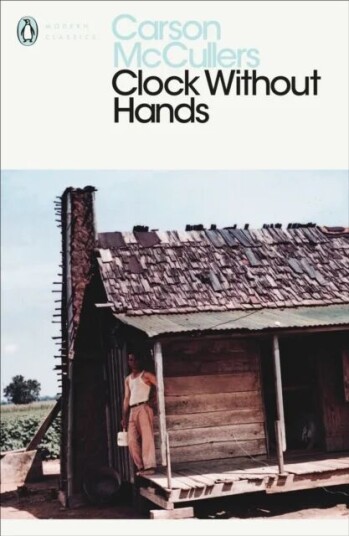 Clock Without Hands Av Carson Mccullers Clock Without Hands Av Carson Mccullers
