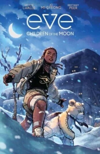 Eve: Children Of The Moon Av Victor Lavalle