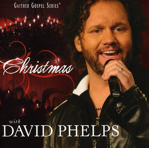 David Phelps Christmas With David Phelps CD