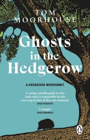 Ghosts in the Hedgerow Ghosts in the Hedgerow