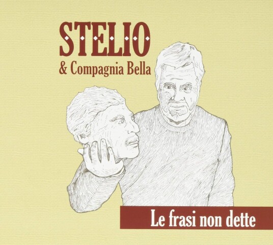 Stelio, Compagnia Bella Le Frasi Non Dette CD