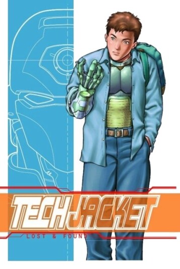Tech Jacket Volume 1: The Boy From Earth Tech Jacket Volume 1: The Boy From Earth