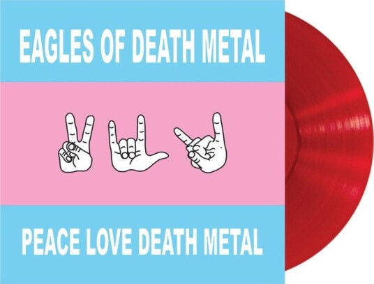 Eagles Of Death Metal Peace Love Death Metal Limited Edition Vinyl