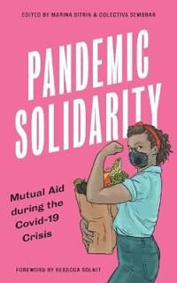 Sitrin Marina Pandemic Solidarity