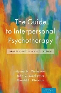 Weissman Myrna M. The Guide to Interpersonal Psychotherapy