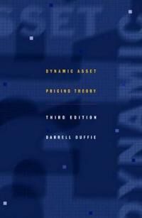 Duffie Darrell Dynamic Asset Pricing Theory