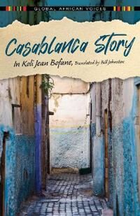 Casablanca Story Av In Koli Jean Bofane