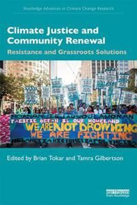 Tokar Brian Climate Justice and Community Renewal