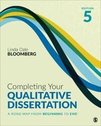 Completing Your Qualitative Dissertation Av Linda Dale Bloomberg