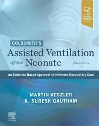 Goldsmith'S Assisted Ventilation Of The Neonate