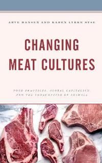 Hansen Arve Changing Meat Cultures