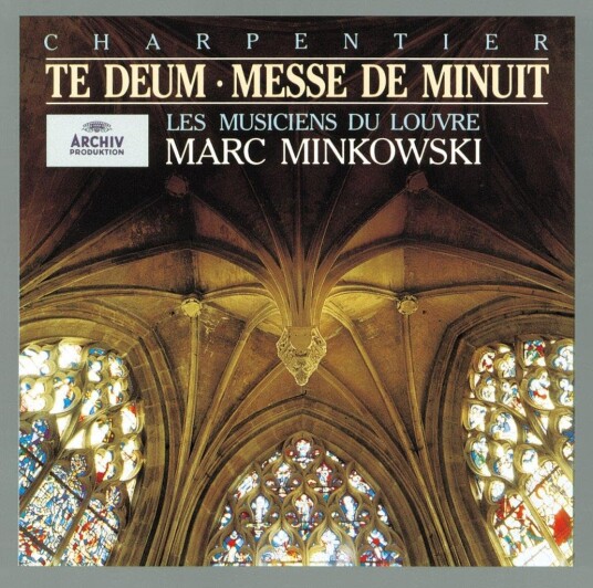 Charpantier Marc Minkowski  Charpantier: Te Deum / Nuit / Messe De Minuit  CD