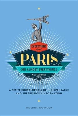 Everything (Or Almost Everything) About Paris Av Jean-Christophe Napias, Simon Beaver
