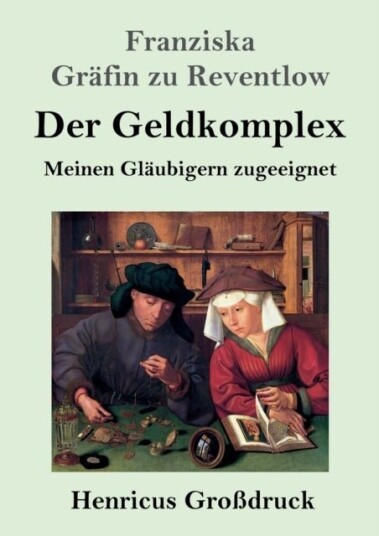 Der Geldkomplex (Grossdruck)