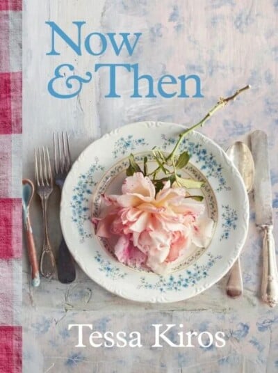 Now & Then Av Tessa Kiros
