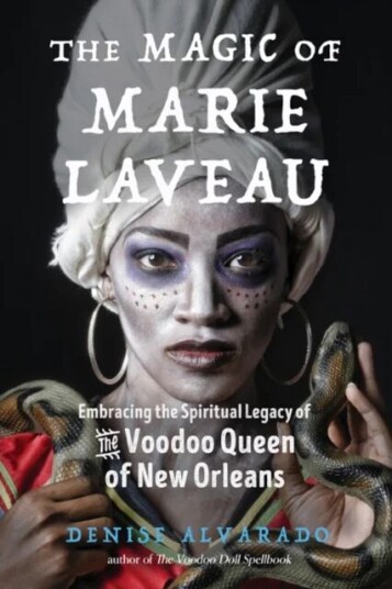 The Magic of Marie Laveau av Denise (Denise Alvarado) Alvarado The Magic of Marie Laveau av Denise (Denise Alvarado) Alvarado