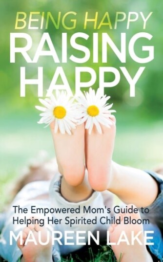 Being Happy Raising Happy