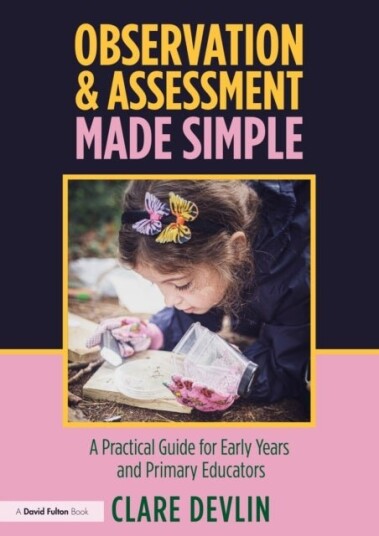 Observation & Assessment Made Simple Observation & Assessment Made Simple
