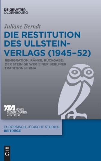 Die Restitution Des Ullstein Verlags 1945 52
