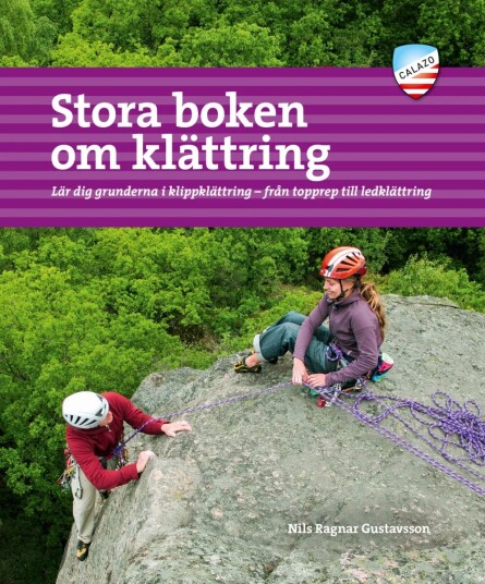 Stora Boken Om Klättring Av Nils Ragnar Gustavsson Stora Boken Om Klättring Av Nils Ragnar Gustavsson