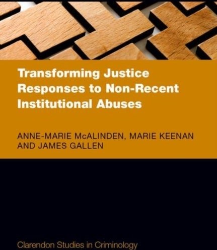 Transforming Justice Responses to Non Recent Institutional Abuses