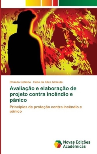Avaliacao e elaboracao de projeto contra incendio e panico