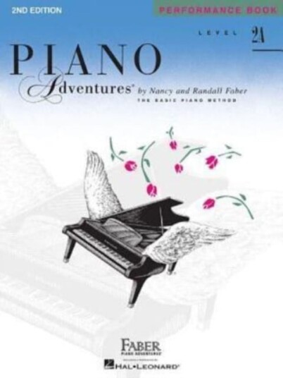 Piano Adventures Performance Book Level 2A 2nd Edition Piano Adventures Performance Book Level 2A 2nd Edition