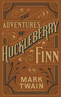 Twain Mark Adventures of Huckleberry Finn