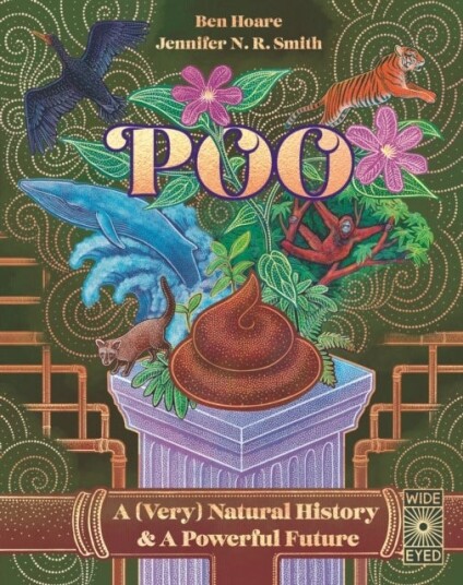 Poo A Very Natural History & A Powerful Future Poo A Very Natural History & A Powerful Future