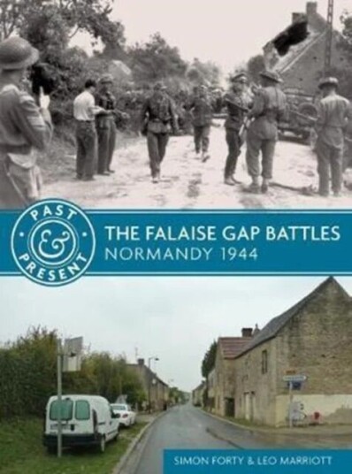 The Falaise Gap Battles Av Simon Forty, Leo Marriott