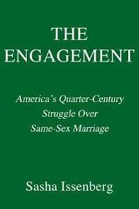 The Engagement Av Sasha Issenberg