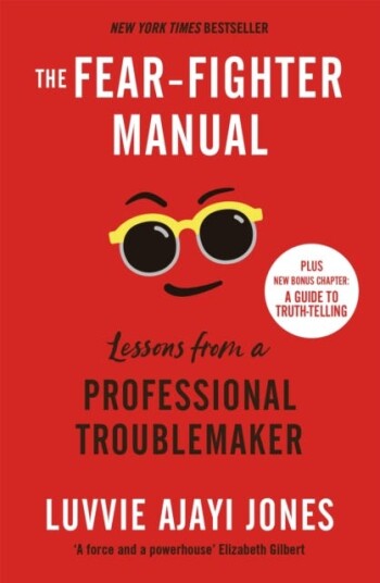 The Fear-Fighter Manual Av Luvvie Ajayi Jones