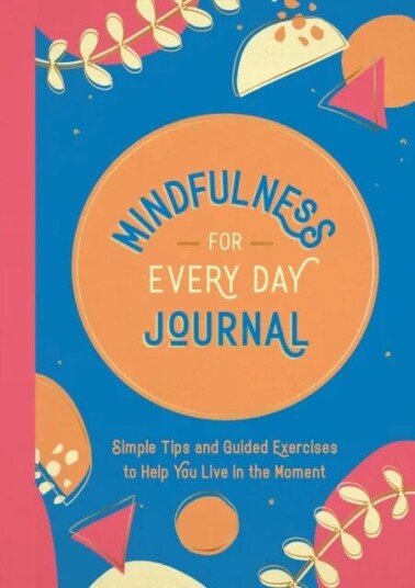 Mindfulness For Every Day Journal Av Summersdale Publishers