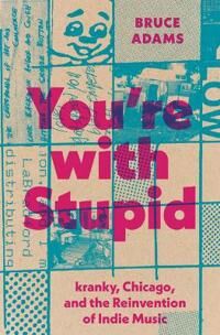 You'Re With Stupid Av Bruce Adams