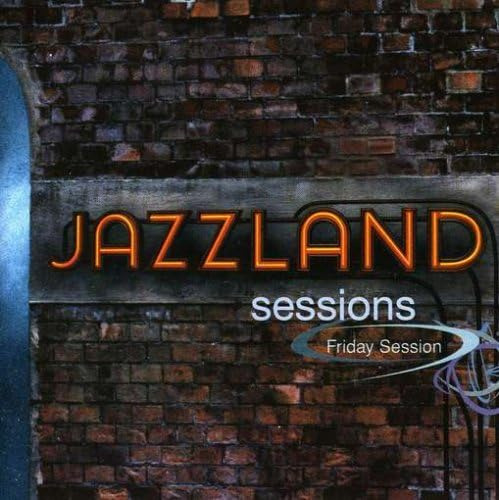 Diverse Jazz Jazzland Sessions Friday CD