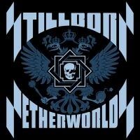 Bengans Stillborn - Netherworlds