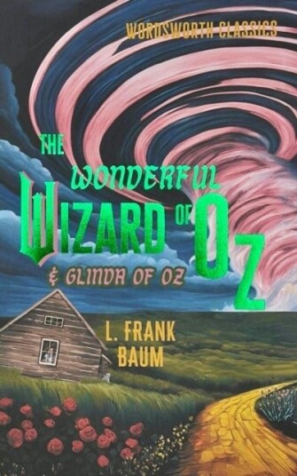 The Wonderful Wizard of Oz & Glinda of Oz The Wonderful Wizard of Oz & Glinda of Oz