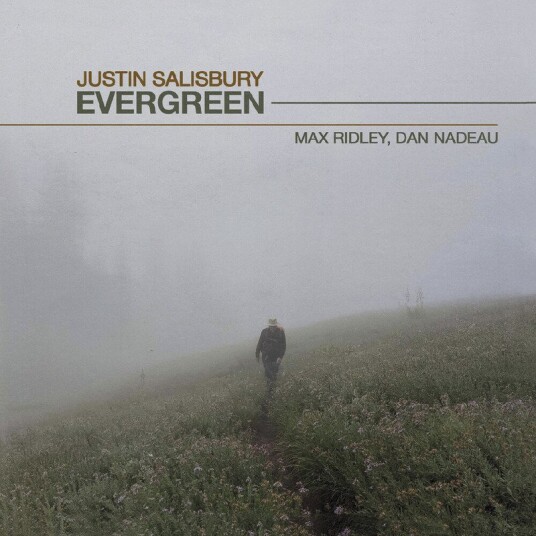 Justin Salisbury Evergreen CD Justin Salisbury Evergreen CD