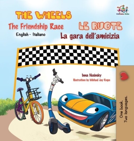 The Wheels The Friendship Race Le ruote La gara dell'amicizia The Wheels The Friendship Race Le ruote La gara dell'amicizia