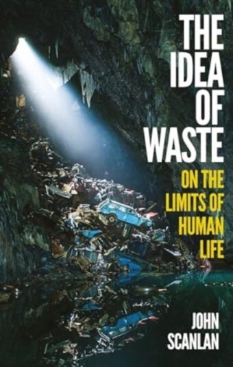 The Idea of Waste  On the Limits of Human Life