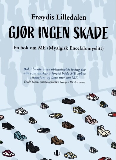 Gjør Ingen Skade Av Frøydis Lilledalen