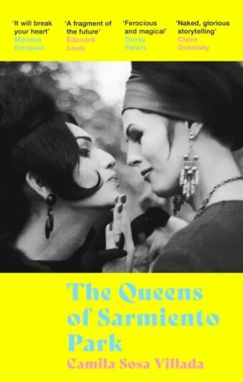 The Queens Of Sarmiento Park Av Camila Sosa Villada