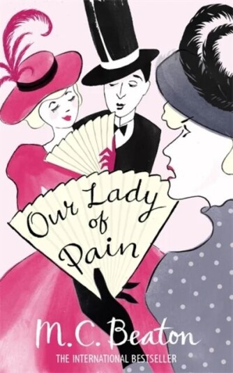 Our Lady Of Pain Av M.C. Beaton Our Lady Of Pain Av M.C. Beaton