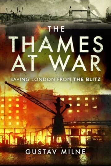 The Thames At War Av Gustav Milne