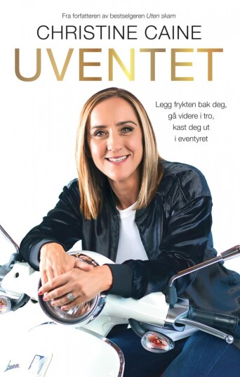 Uventet Av Christine Caine