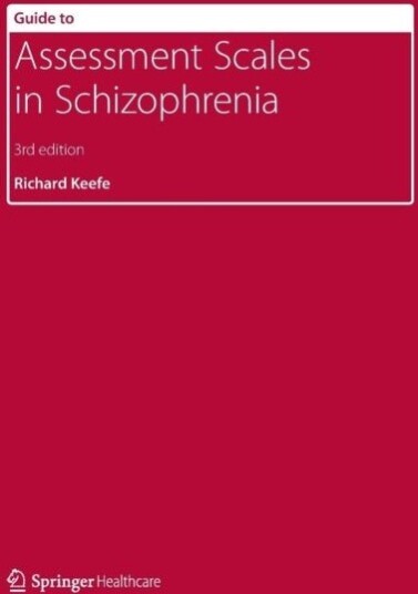 Guide to Assessment Scales in Schizophrenia