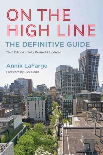 On the High Line The Definitive Guide